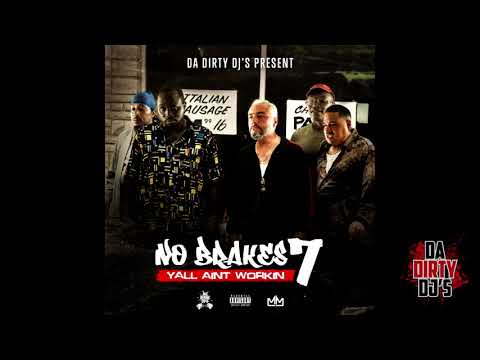 No Brakes 7 Yall Aint Workin 31  Grind Mode Chaos - Killing Your Haters [prod by King Leo]