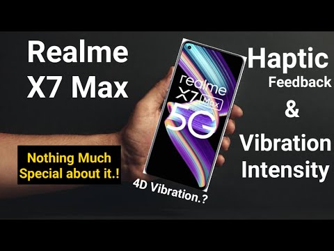 Realme X7 Max vibration & haptic feedback review [Nothing special about it 🙄]