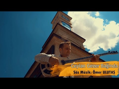 Ceylan Gezer Bağında- Emirdağ Havası - Ömer ULUTAŞ