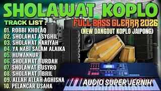 Download lagu SHOLAWAT TERBARU DANGDUT KOPLO VIRAL 2026 | BASS GLERRR ADEM SHOLAWAT PENARIK REZEKI PALING DAHSYAT mp3