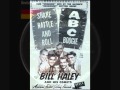 BILL HALEY AND HIS COMETS       A.B.C. Boogie