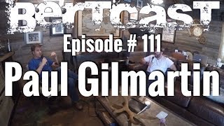 Episode #111 - Paul Gilmartin & ME