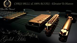 Download lagu CHRIS BELL & 100  BLUES   Elevator To Heaven mp3