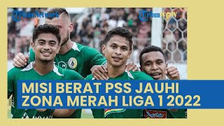Misi Berat PSS Sleman Jauhi Zona Merah Liga 1 2022, Bhayangkara FC-Persija Siap Terkam Super Elja
