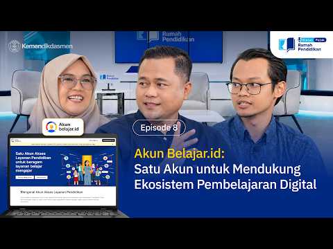 Akun Belajar.id: Satu Akun untuk Mendukung Ekosistem Pembelajaran Digital