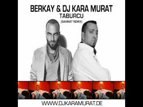 Berkay - Taburcu Sahmat Edition (Dj Kara Murat Remix)