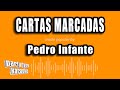 Pedro Infante - Cartas Marcadas (Versión Karaoke)