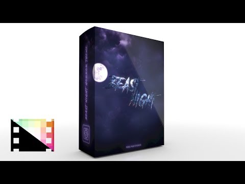 Beast Night - A Horror Inspired Theme for FCPX - Pixel Film Studios