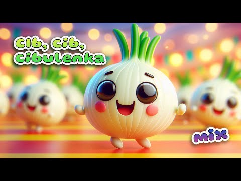 Cib, cib, cibulenka, mak, mak makulenka – Veselá dětská píseň o jaru 🌸🐦🌼 písničky pro nejmenší - MIX