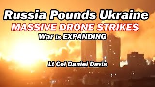 Russia Pounds Ukraine with Massive Drone Strikes /Lt Col Daniel Davis