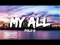 Polo G - My All (Lyrics)