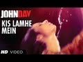 Kis Lamhe Mein Full Video Song John Day Randeep Hooda Naseeruddin Shah Aditi Singh Sharma