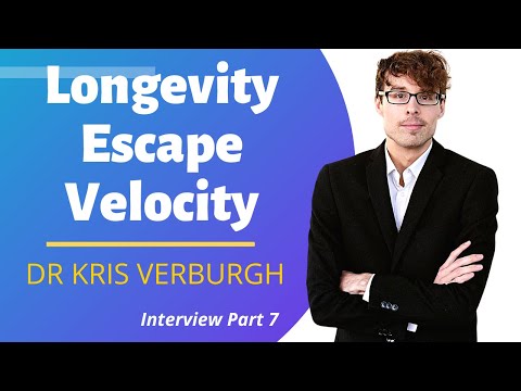 Longevity Escape Velocity | Dr Kris Verburgh  Ep7