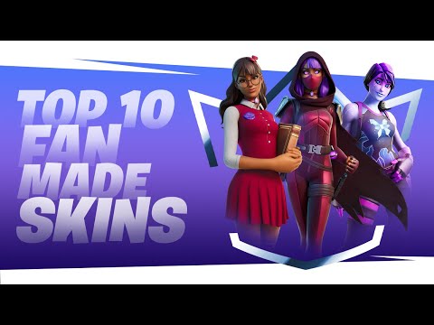 Top 10 Fan Made Fortnite Skins