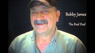 Bobby James   The Real Deal