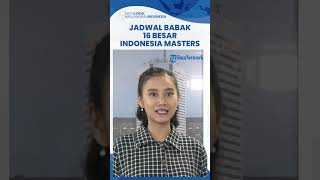 Jadwal Babak 16 Besar Indonesia Masters 2023: 17 Wakil Bertanding dan Tersaji 2 Duel Perang Saudara