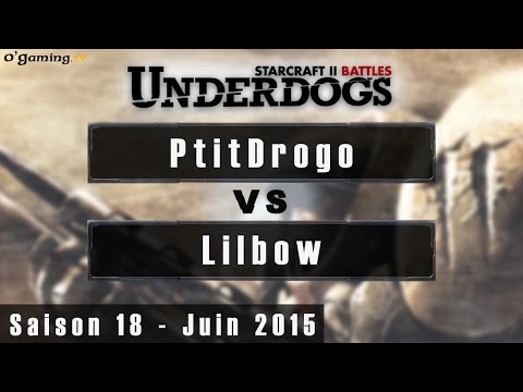 PtitDrogo vs Lilbow - Underdogs Saison 18 - Juin - Episode 2