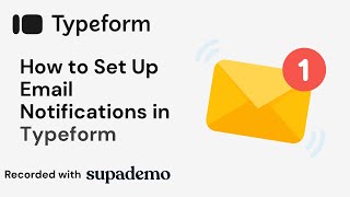 How to Set Up Email Notifications in Typeform