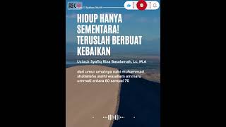 Download lagu Hidup Hanya Sementara! Teruslah Berbuat Kebaikan - Ustadz Syafiq Riza Basalamah #shorts #shortvideo mp3