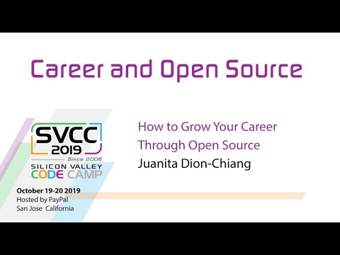 How to Grow Your Career Through Open Source at Silicon Valley Code Camp 2019