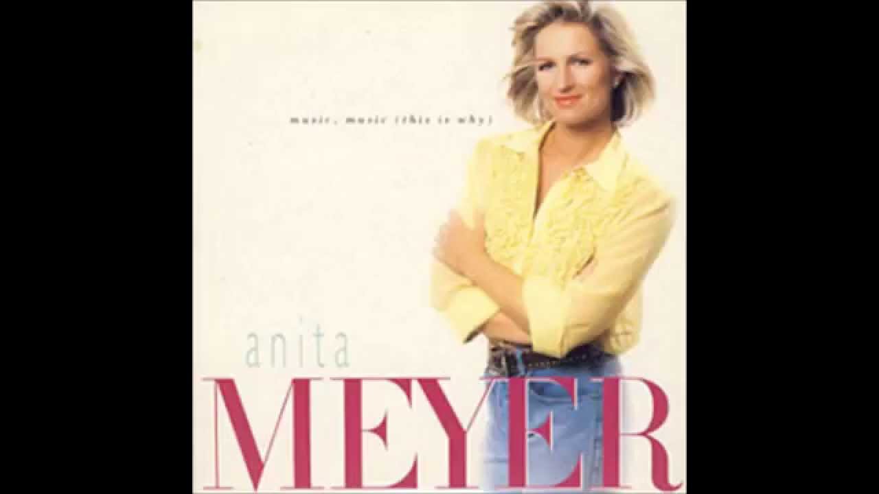 Anita Meyer - Music, Music (This Is Why)