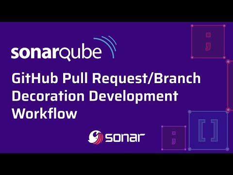 GitHub Pull Request/Branch Decoration Development Workflow with SonarQube