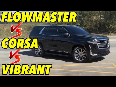 Cadillac Escalade 6.2L V8: Corsa Vs Flowmaster Vs Vibrant!