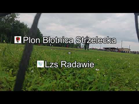 Plon Błotnica Strzelecka - Lzs Radawie