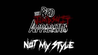 The Red Jumpsuit Apparatus &quot;Not My Style&quot; (Track 2)