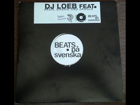 DJ Loeb Featuring Akem, Bashie And Jaggla – Beats På Svenska (2002)