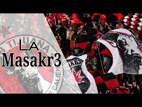 "La Masakr3 ( Club Tijuana ) Liga MX" Barra: La Masakr3 &bull; Club: Tijuana