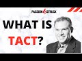 What is Tact? | John R. Miles | Passion Struck Podcast