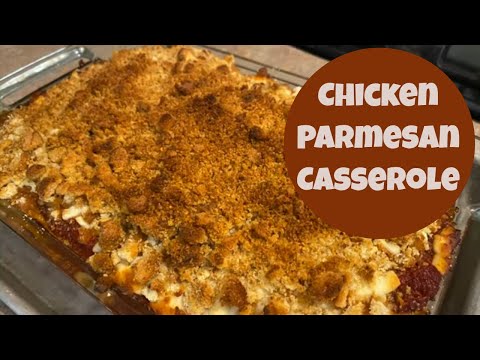 Chicken Parmesan Casserole Recipe without Pasta - How to Make a Fast, Delicious Chicken Parm
