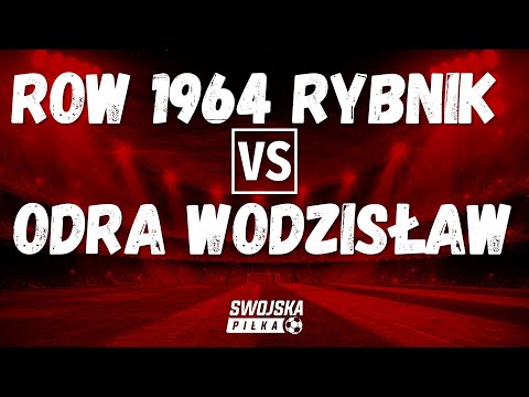 PUCHAR POLSKI: ROW 1964 RYBNIK 🆚️ ODRA WODZISŁAW ŚLĄSKI (BRAMKI)
