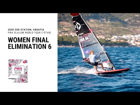2020 Zoo Station, Croatia PWA Slalom World Tour - Elimination Final 6 Women