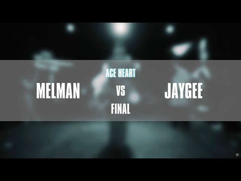 MELMAN VS JAYGEE FINAL - A.C.E HEART / 82 GARAGE
