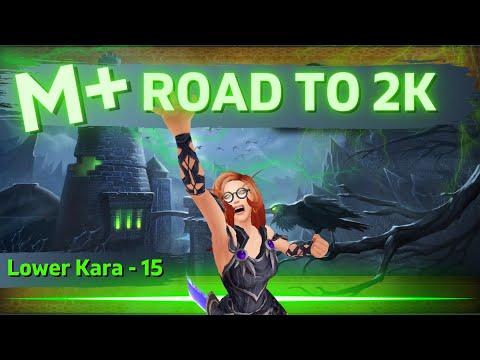 Highlight: World of Warcraft - Season 4 - M+ Keys [Lower Kara] 15