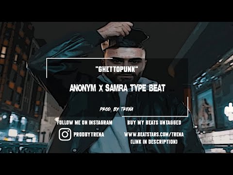 Anonym x Samra Type Beat 2021 - Ghettopunk | Prod. by Trena