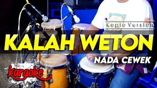 Download lagu KALAH WETON KARAOKE NADA CEWEK / WANITA VERSI DANGDUT KOPLO | DEDDY KEYBOARD mp3