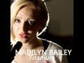 Titanium- by Madilyn Bailey 