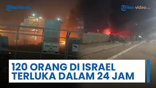 Iran Lancarkan Serangan Balasan Intensif ke Vital Israel, Kemenkes: 120 Orang Terluka dalam 24 Jam