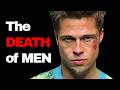 Fight Club Predicted The Masculinity Crisis And It S Really Bad