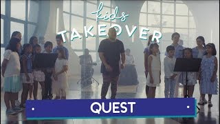 Kids Takeover WALANG HANGGAN with QUEST