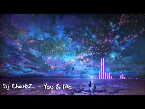 Charlxz - You & Me