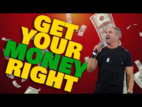 Get your Money Right - Grant Cardone