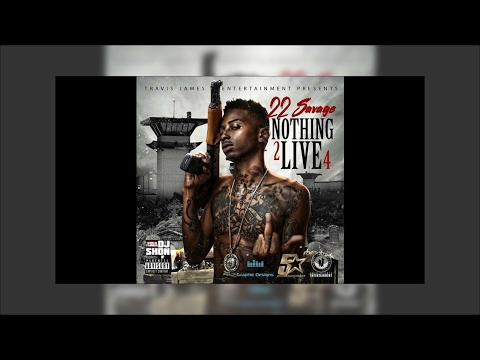 22 savage  - Real Envy (Produced By NickEBeats) (NOTHING 2 LIVE 4)