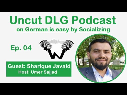 DLG Podcast | ft. @shariquejavaid | Use of German in Social & Political Life | Ep. 04