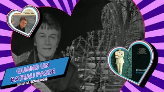 Claude François - Quand un bateau passe | Au Moulin de Dannemois