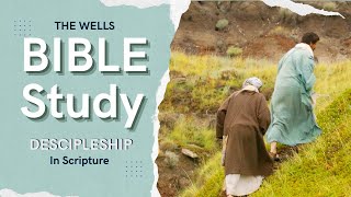 DISCIPLESHIP IN SCRIPTURE