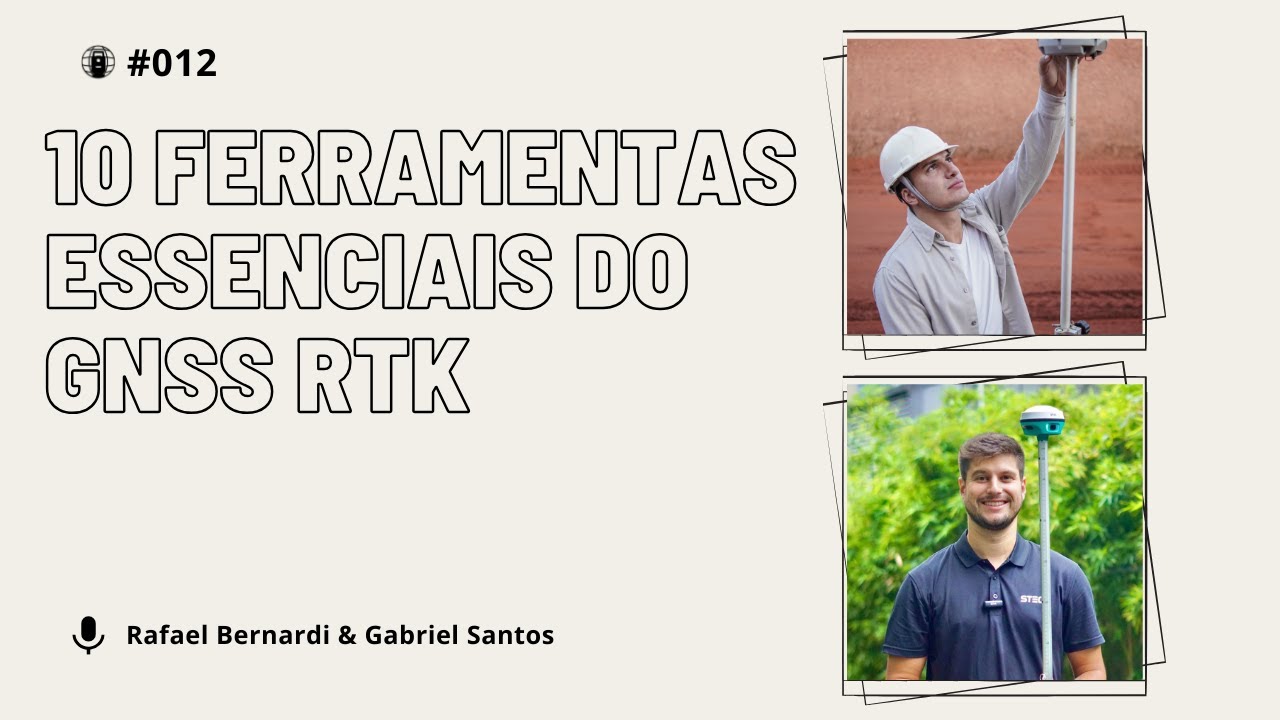 10 Ferramentas Essenciais do GNSS RTK - Topoflow #012